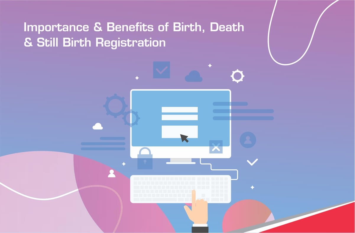 Birth, Death & Still Birth Registration