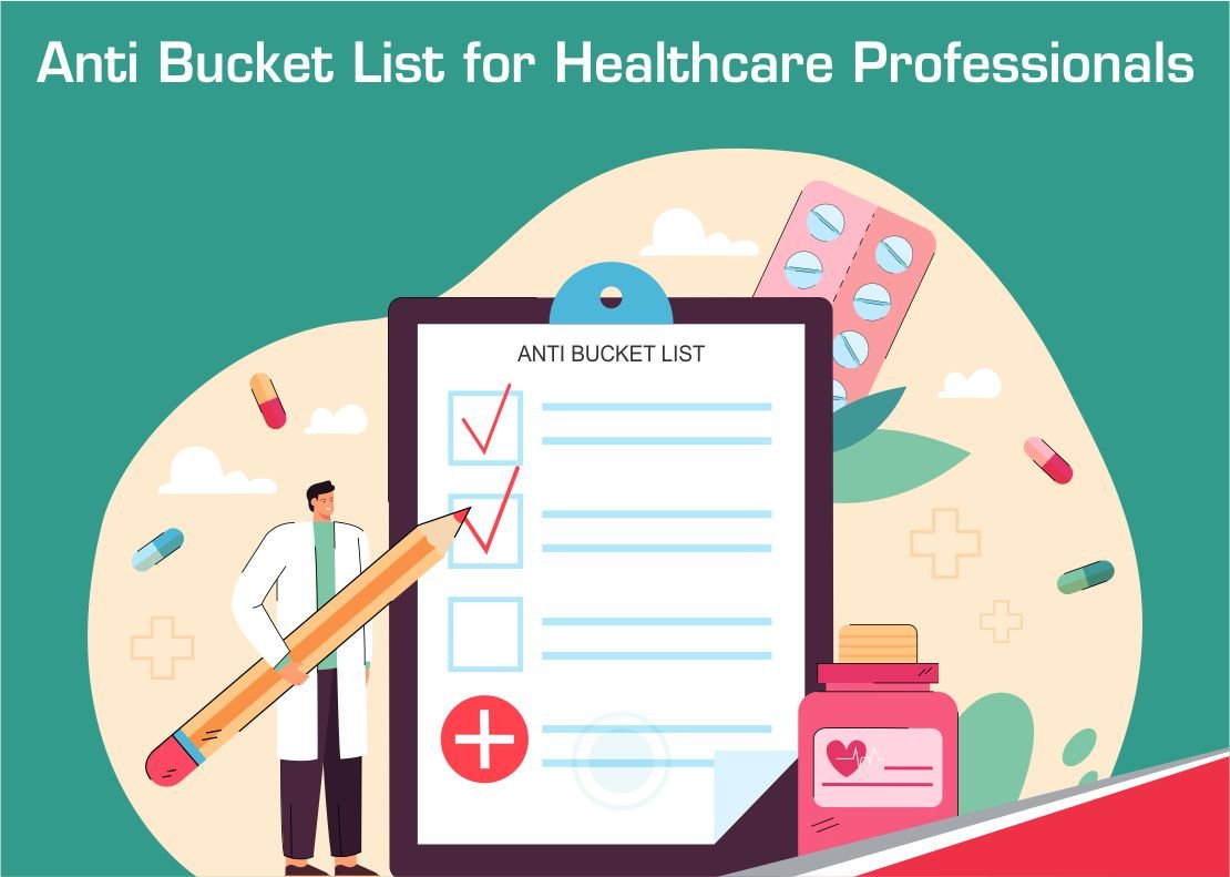 Anti Bucket list for Healthcare